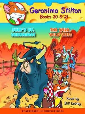 cover image of Surf's Up, Geronimo! / the Wild, Wild West (Geronimo Stilton #20 & #21)